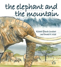 Front cover for The Elephant and the Mountain, a picture book about climate change